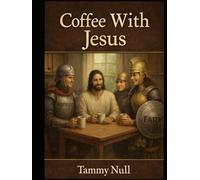 Coffee With Jesus