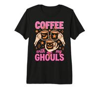 Coffee with My Ghouls Halloween Coffee Lover Camiseta Premium