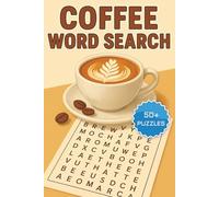 Coffee Word Search: 50+ Relaxing & Fun Large Print Puzzles for Adults