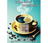Coffee Word Search | Coffee break wordsearch | Types of Coffee Puzzle Book: Large Print Word Search Puzzle Book for Coffee Lovers