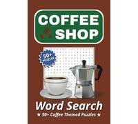 Coffee Word Search Puzzle Book: Word Searches with Easy to Read Print about Coffee, Coffee Shops, Brewing Coffee and More | 6x9 inches, 110 pages | ... Gift for Vacations, Holidays, and Free Time