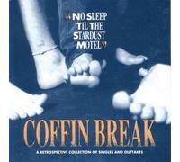 Coffin Break - No Sleep'til the Stardust Mote