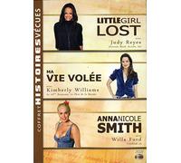Coffret Histoires vécues : Little Girl Lost + Ma vie volée + Anna Nicole Smith [Francia] [DVD]
