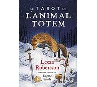 Coffret Le tarot de l'animal totem: Contient : 78 cartes et 1 livre