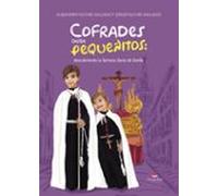 Cofrades desde pequeñitos: descubriendo la Semana Santa de Sevilla