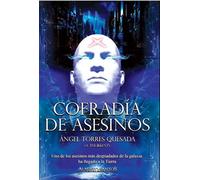 Cofradía de asesinos: Cofradia de asesinos, Enemigo de la Cofradía, El hacedor de mundos (Alberto Santos Editor Ciencia Ficción)