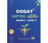 COGAT - Gifted and Talented Test Prep. WorkBook for Aspirants to be Gifted. GRADE 2 (Level 8)