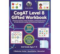CogAT Level 8 Gifted Workbook for 2nd Grade: 120 Practice Questions, Verbal, Quantitative, and Nonverbal Practice, QR Code Interactive Learning, and Visual Answer Explanations