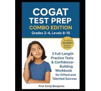 COGAT Test Prep Combo Edition (Grades 2-4, Levels 8-10): 2 Full-Length Practice Tests & Confidence-Building Workbook for Gifted and Talented Success