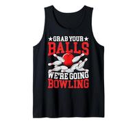 Coge Tus Bolas, Vamos a Jugar Bolos Camiseta sin Mangas