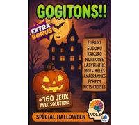 Cogitons!! Un livre De Casse-Têtes Et Jeux Halloween De Logique Pour Stimuler Votre Cerveau.: Mots Croisés, Mots Meles, Sudoku, Kakuro, Fubuki et bien ... mémoire et aiguiser votre esprit ! (Volume 5)