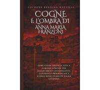 COGNE E L'OMBRA DI ANNA MARIA FRANZONI: Come Venne Tolta la Vita a Samuele Lorenzi tra Accertamenti Investigativi, Confronto Processuale e Conclusioni Stabilite Dalla Giustizia (Realmente Accaduto)