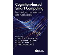 Cognition-based Smart Computing: Foundations, Frameworks, and Applications