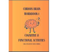Cognitive and Functional Activities for Adults and Seniors: Curious Brain Workbook 1