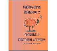 Cognitive and Functional Activities for adults and seniors with dementia: Curious Brain Workbook 2