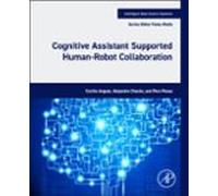 Cognitive Assistant Supported Human-robot Collaboration