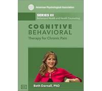 Cognitive Behavioral Therapy for Chronic Pain [DVD]