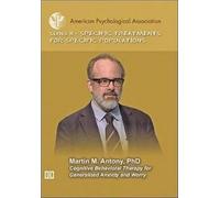 Cognitive Behavioral Therapy for Generalized Anxiety and Worry [DVD]