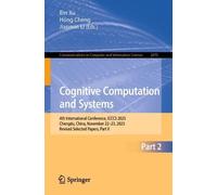 Cognitive Computation and Systems: 4th International Conference, ICCCS 2025, Chengdu, China, November 22-23, 2025, Revised Selected Papers, Part II: ... in Computer and Information Science, 2870)