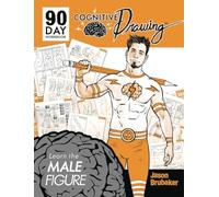 COGNITIVE DRAWING LEARN THE MALE FIGURE