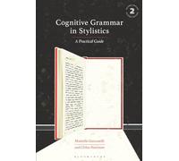 Cognitive Grammar in Stylistics: A Practical Guide