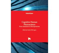 Cognitive Human Neuroscience - From Assessment to Neuroprotection
