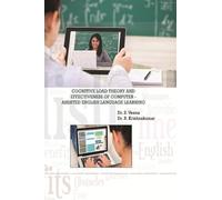Cognitive Load Theory and Effectiveness of Computer-Assisted English Language Learning