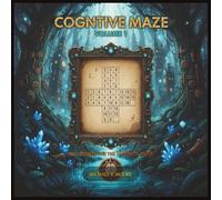 Cognitive Maze Sudoku - Volume 1: 100 Medium 12×12 Puzzles to Strengthen Focus, Logic, and Mental Stamina