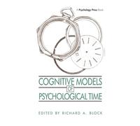 Cognitive Models of Psychological Time