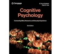 Cognitive Psychology: Connecting Mind, Research, and Everyday Experience (Mindtap Course List)