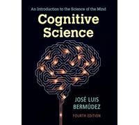 Ciencia cognitiva – Una introducción a la ciencia de la mente