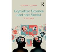 Cognitive Science and the Social: A Primer