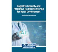 Cognitive Security and Predictive Health Monitoring for Rural Development