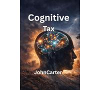 Cognitive Tax: The Cost of Survival after Traumatic Brain Injury