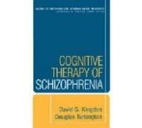 Cognitive Therapy Of Schizophrenia