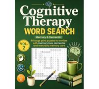 Cognitive Therapy Word Search: 50 Large Print Puzzles for Seniors with Memory Loss, Dementia, and Everyday Memory Care