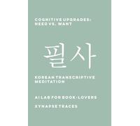 Cognitive Upgrades: Need vs. Want (Transcriptive Meditation)