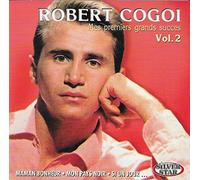 Cogoi, Robert - Mes Premiers Grands Succes Vol.2 [Import]