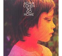 Cohen Adam - We Go Home [Vinilo]