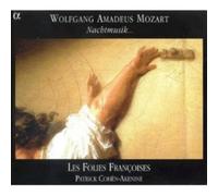 Cohen-Akekine, Patrick Les Folies Francoises - Mozart: Nachtmusik