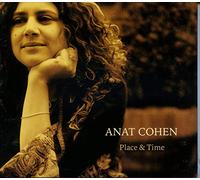 Cohen, Anat - Place & Time
