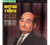 Cohen,Myron - Everybody Gotta Be Someplace