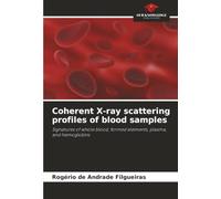 Coherent X-ray scattering profiles of blood samples: Signatures of whole blood, formed elements, plasma, and hemoglobins