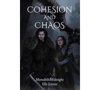 Cohesion and Chaos (Shadows of Edros)