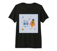 Cohete Espacial de Dibujos Animados Dream Big Little One Camiseta Premium