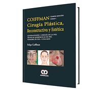 COIFFMAN CIRUGIA PLASTICA RECONSTRUCTIVA Y ESTETICA TOMO
