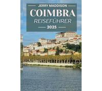 Coimbra Reiseführer 2025