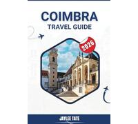 Coimbra Travel Guide 2026