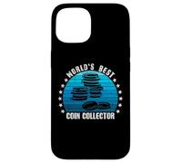 Coin Collector | Numismatist Coin Collecting Numismatics Carcasa para iPhone 15