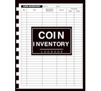 Coin Inventory Log Book: 8.5 x 11 Inches | Coin Collecting Record Book | 110 Pages for Cataloging, Tracking & Valuing Your Collection